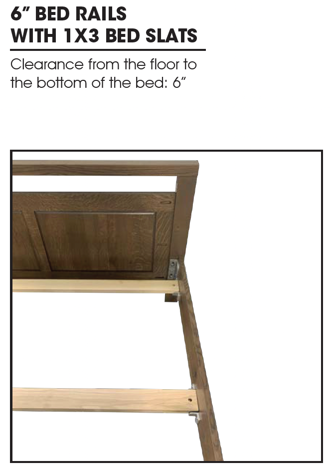The Higley Transitional Bed Frame with 6-inch bed rails and 1x3 bed slats, 6-inch floor clearance.